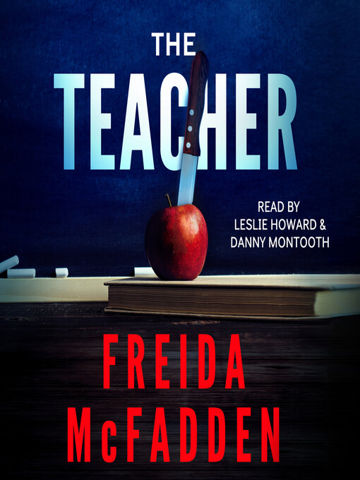 Title details for The Teacher by Freida McFadden - Available